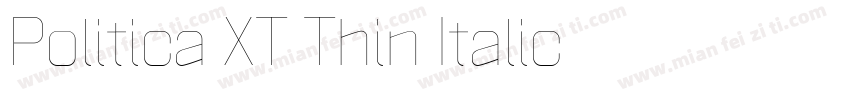 Politica XT Thin Italic字体转换